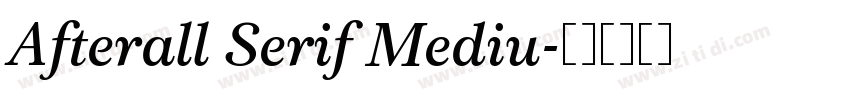 Afterall Serif Mediu字体转换